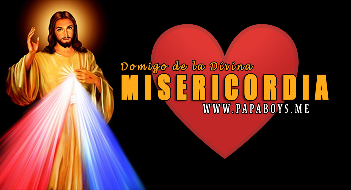 Domingo de la Divina Misericordia Fiesta litúrgica de hoy 19 de Abril