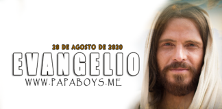 Evangelio del día, 28 de Agosto de 2020