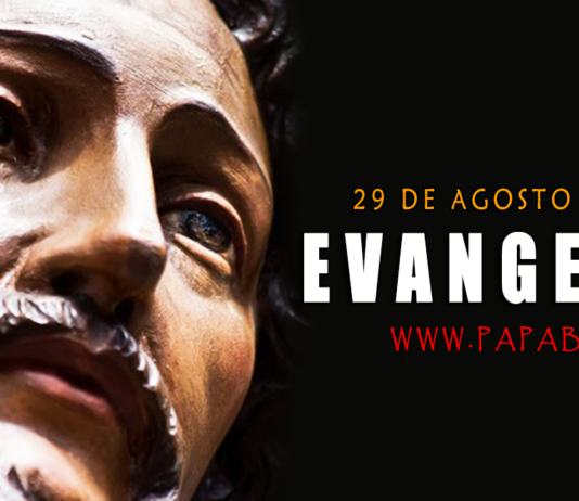 Evangelio del día, 29 de Agosto de 2020