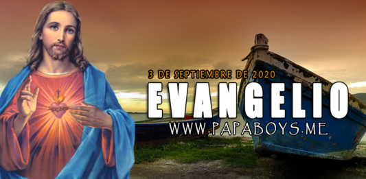 Evangelio del día, 3 de Septiembre