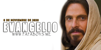 Evangelio del día, 8 de Noviemebre de 2020